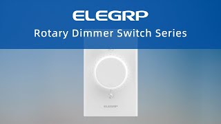 elegrp rotary dimmer switch series