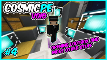 Opening Lootbox And More Other Stuff - CosmicPE Void Planet Ep. #4