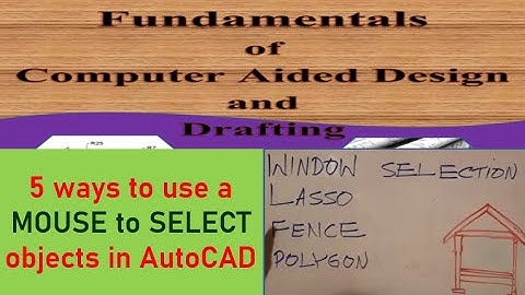 5 Ways to use a Mouse to Select Objects in AutoCAD