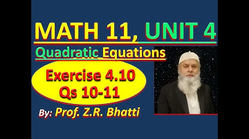 MATH 11, Chp 4, Lec#56, Exercise 4.10, Qs 10-11