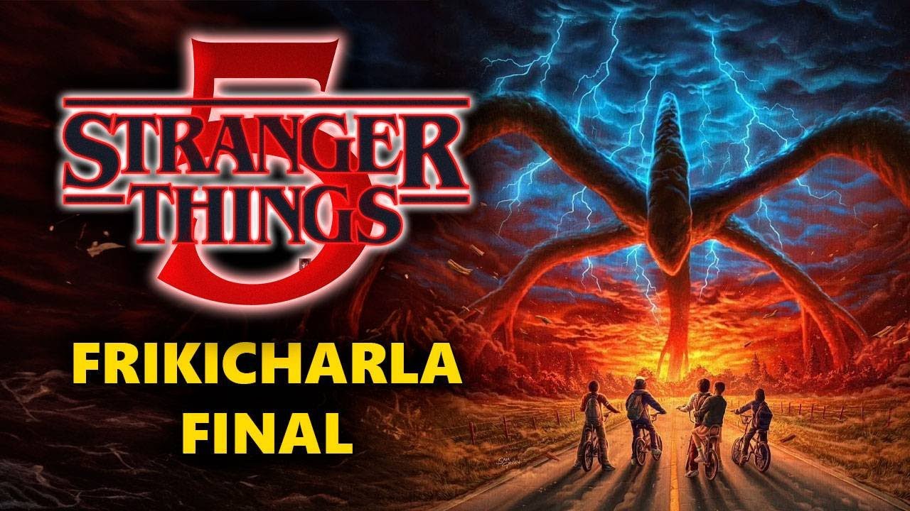 Frikicharla FINAL STRANGER THINGS ¿Llena de FALLOS? ¿Les pudo la PRESIÓN? Hablemos CLARO