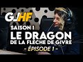 Pisode 1  le dragon de la flche de givre  glhf actual play dd