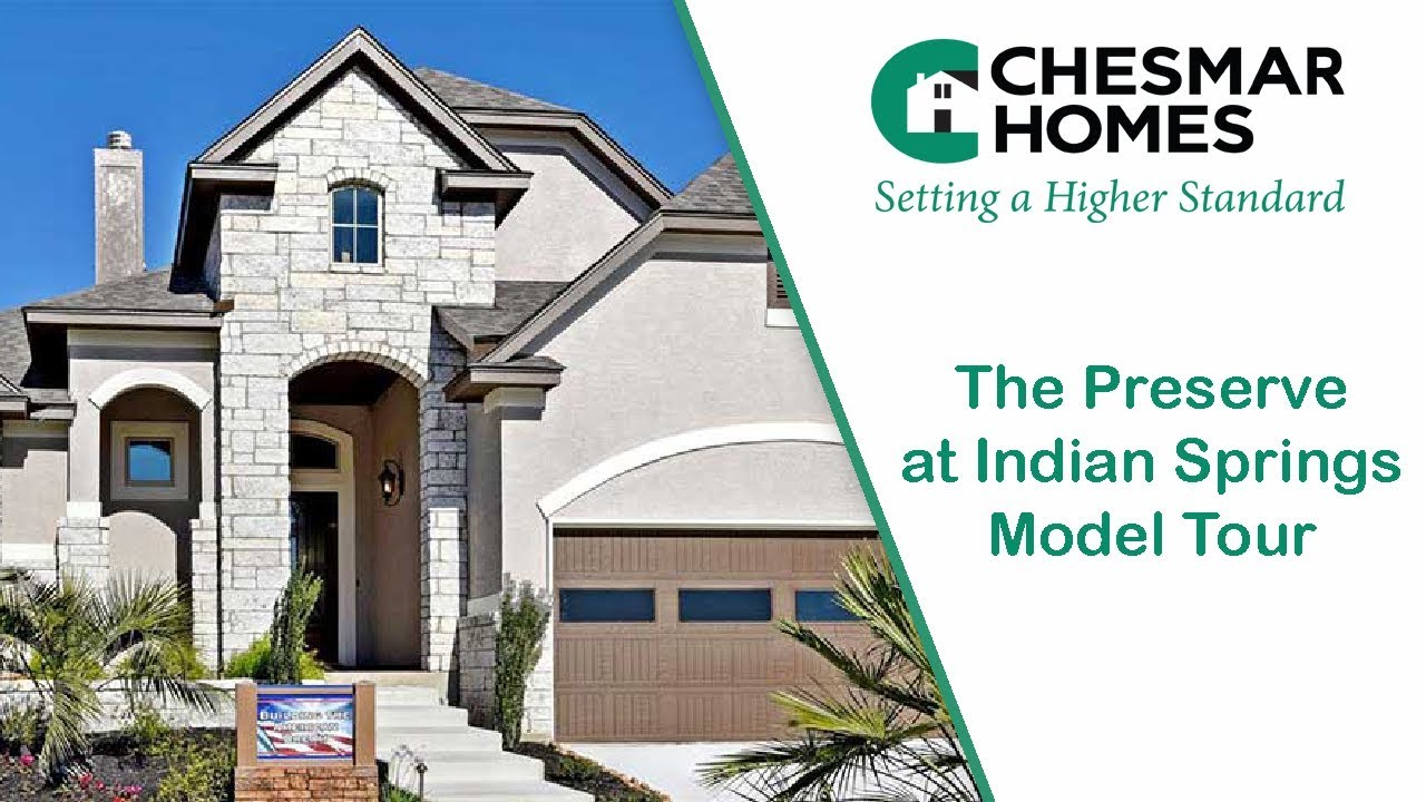 Chesmar Homes House Tour The Preserve at Indian Springs Model San