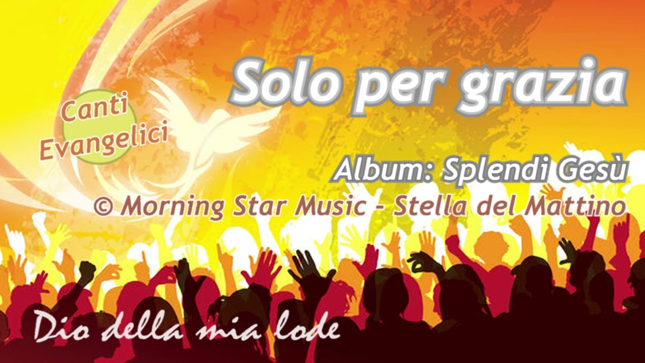 MorningStarMusic - Solo per Grazia