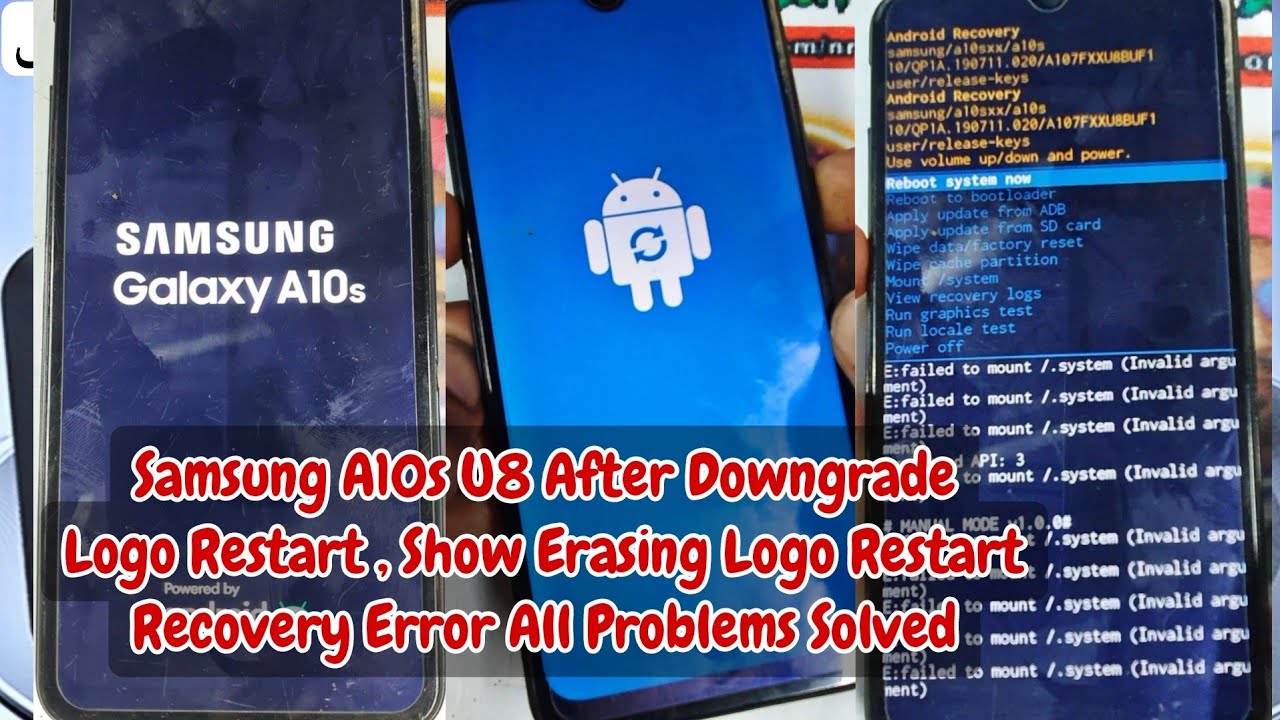 Samsung A10s A107F After Downgrade I Logo Restart I Show Erasing Logo ...