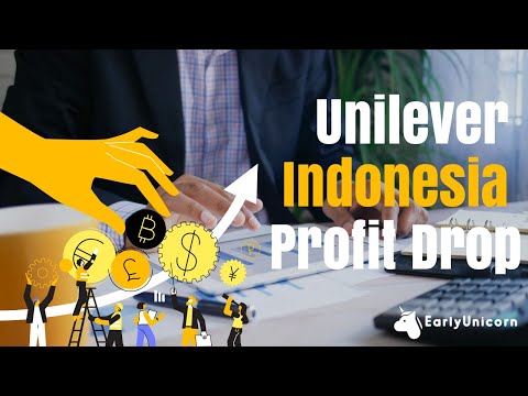 Unilever Indonesia Profit Drop - What Entrepreneurs Can Learn
