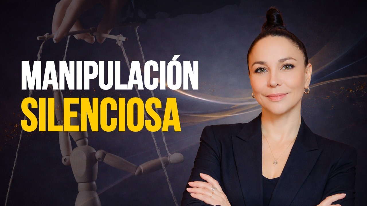 👉 La manipulación silenciosa que usan las personas inteligentes