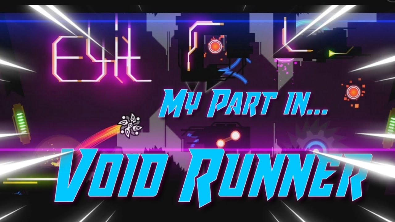 My Part in Void Runner by Armosos - YouTube