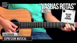 "Vasijas Rotas" Hillsong - Video Demostración chords