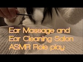 【ASMR】Ear Cleaning RP～耳そうじ&耳かきのお店