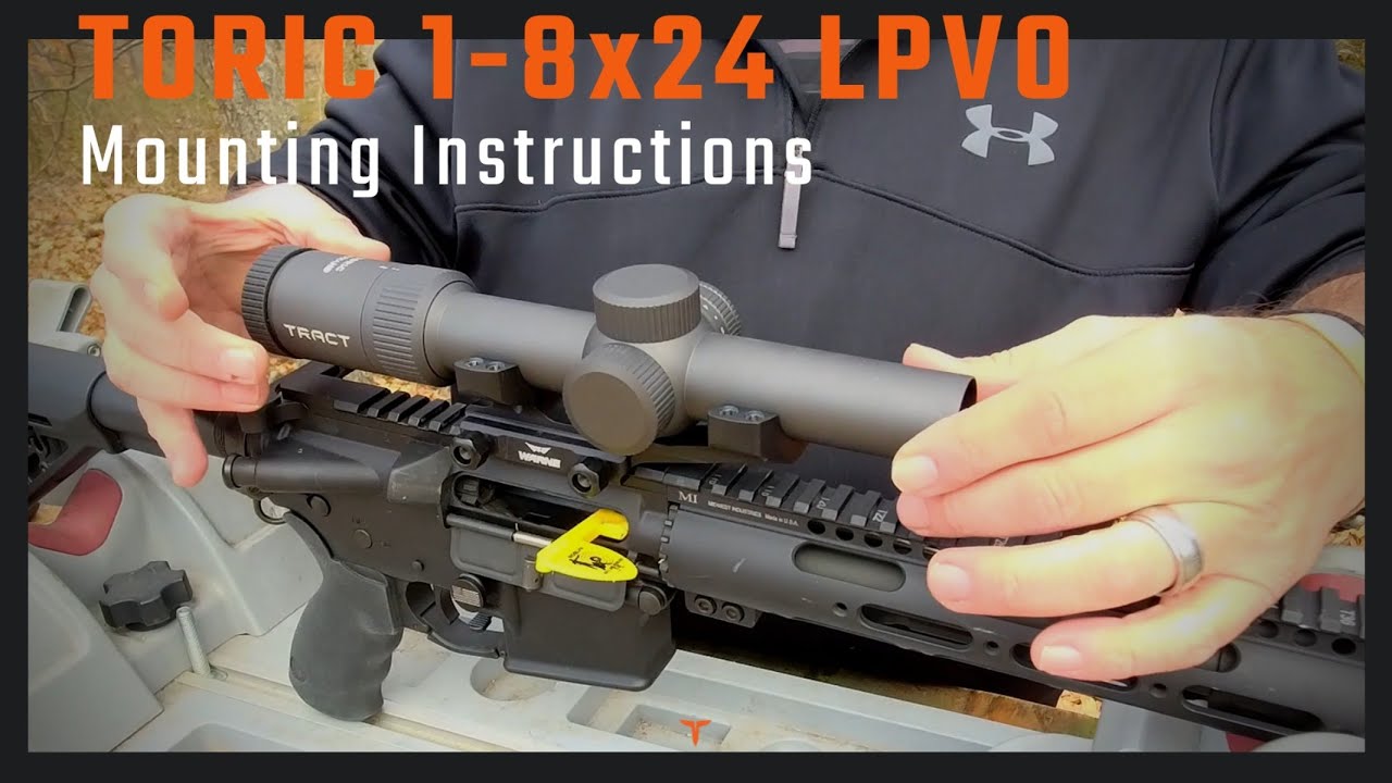 TRACT TORIC 18X24 LPVO Mounting video YouTube