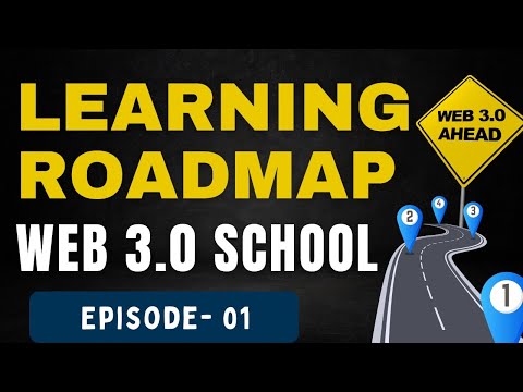 Introduction to Web3.0. What will you learn from this course? Web3 School EP01