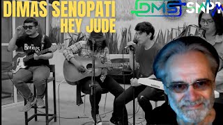 DIMAS SENOPATI | HEY JUDE | REACTION by @GianniBravoSka