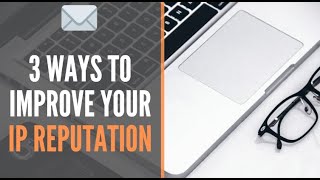 Three Ways to Protect Your IP Reputation - SocketLabs SpotLight