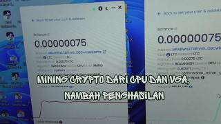 mining crypto dari cpu dan vga, nambah penghasilan, efeknya ke hardware rusak total, silakan coba ?