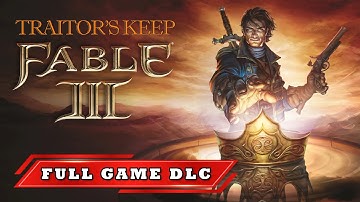 Fable 3 - Traitors Keep | Full Game DLC | Longplay Walkthrough Gameplay Playthrough | 4K UHD