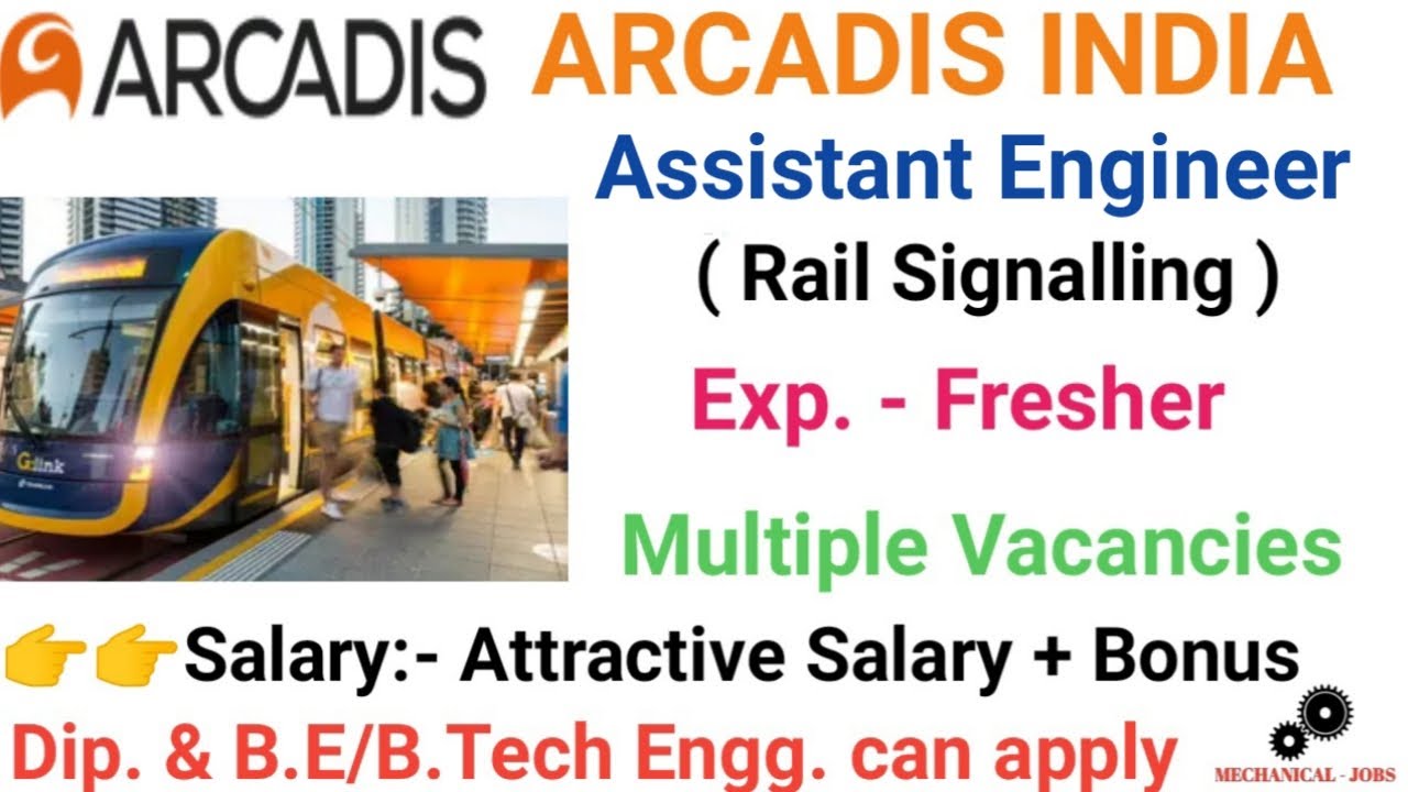 Fresher Assistant Engineer Vacancies in Arcadis India I Mechanical Jobs I Engineering Jobs in India
