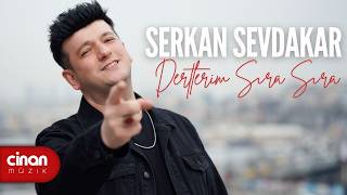 Serkan Sevdakar - Dertlerim Sıra Sıra