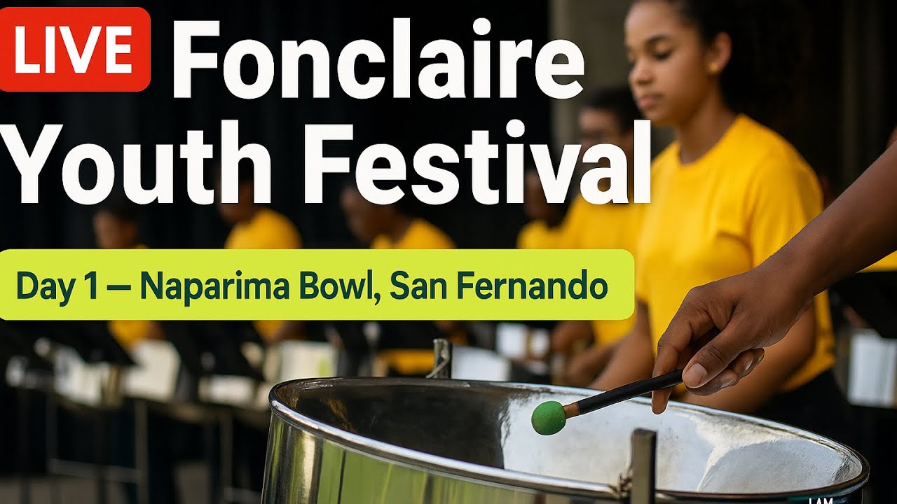 LIVE in San Fernando: Fonclaire Steelpan Youth Festival — Day 1 @ Naparima Bowl