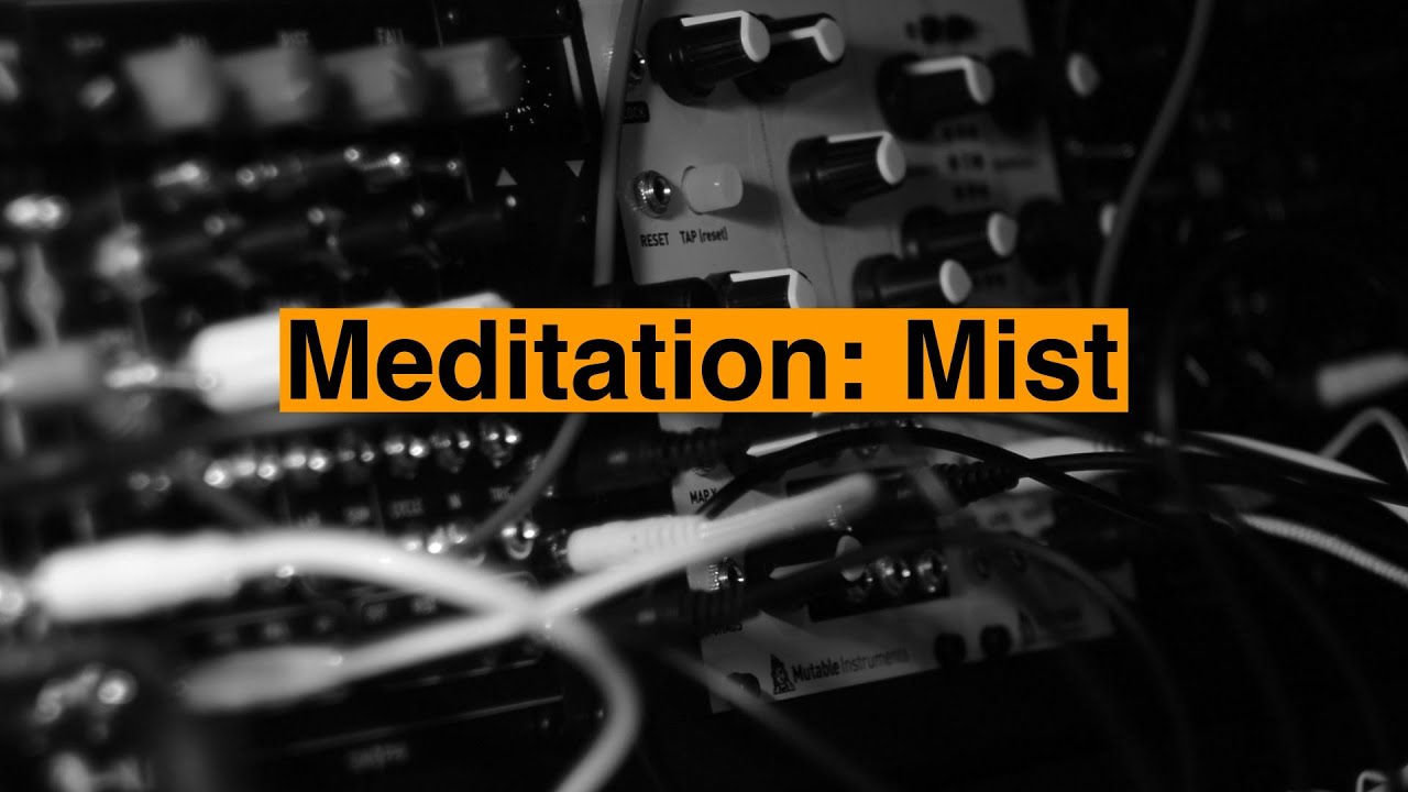 Meditation: Mist