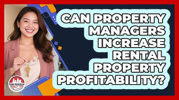 Can Property Managers Increase Rental Property Profitability?