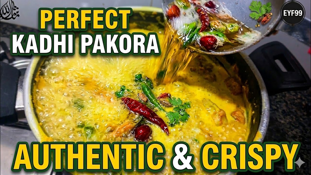 Authentic Kadhi Pakora Recipe | Creamy & Comforting Pakistani Dish