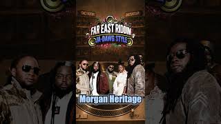 MORGAN HERITAGE on Far East Riddim! 🇯🇲✨ #shorts #reggae