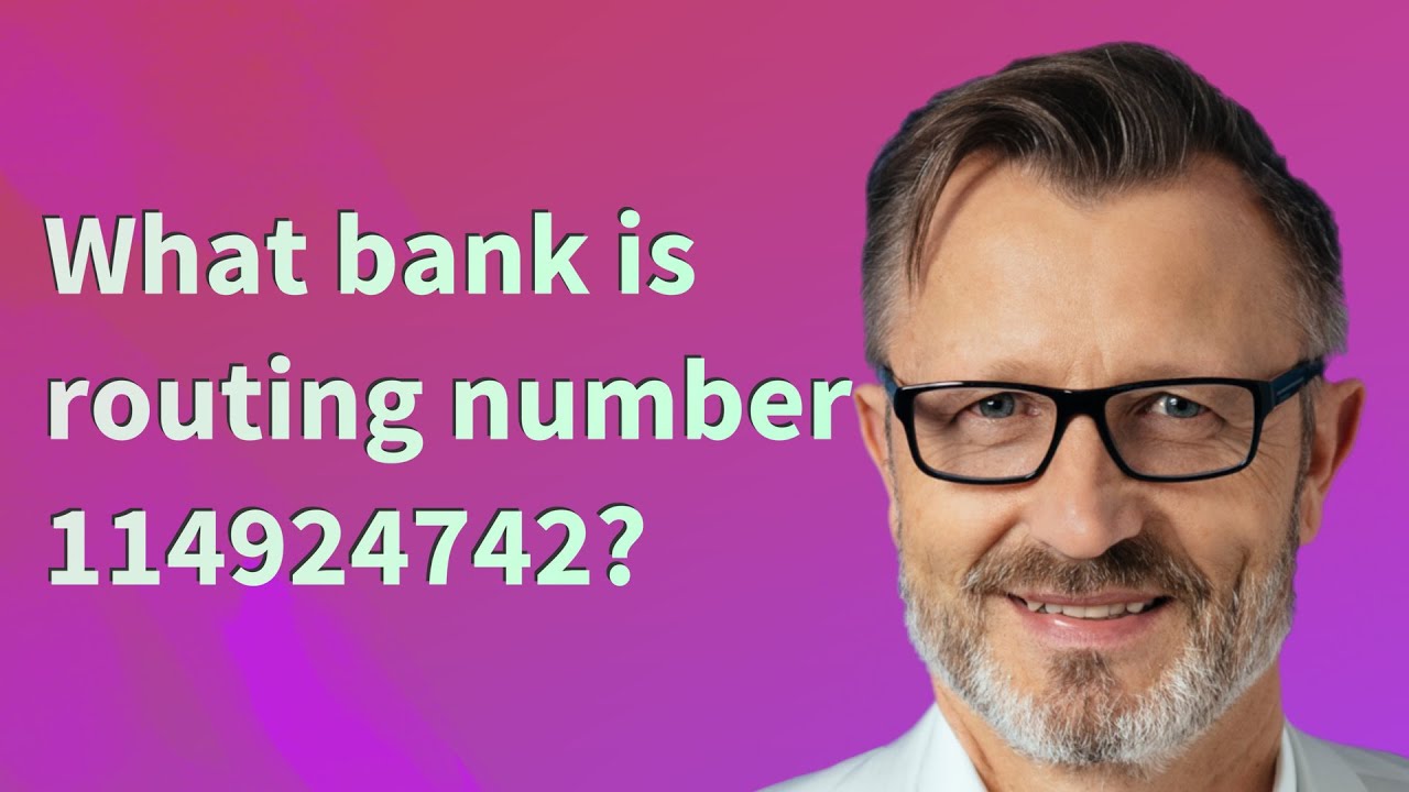 What bank is routing number 114924742? - YouTube