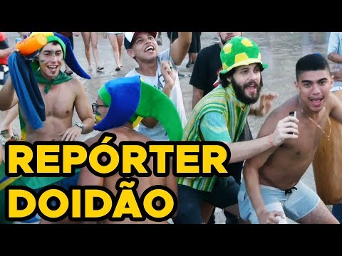 REPÓRTER DOIDÃO | COPA DO MUNDO 2018 (Brasil x México)
