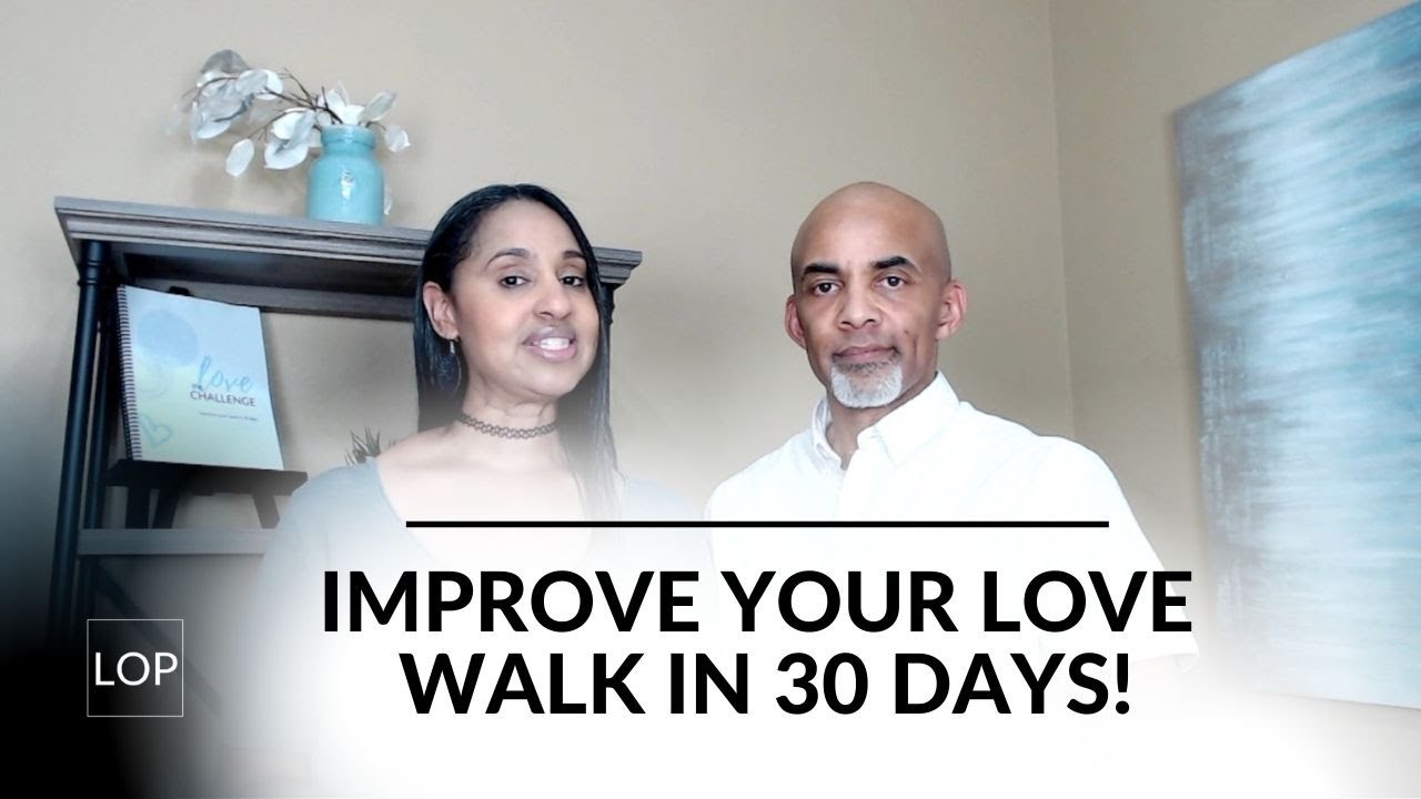 FREE 30 Day Challenge: Improve Your Love Walk In 30 Days
