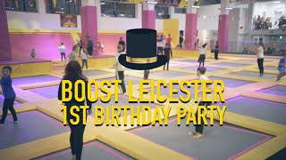 Boost Leicester - 1st Birthday Party