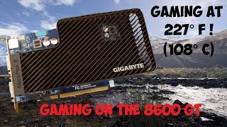 Can You GAME On A 11 Year Old Graphics Card? - The 8600 Gt Review , Bench Marking, and Evaluation