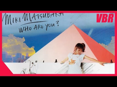 Putar Who Are You? - Miki Matsubara