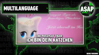 The Pussycat Tiger “Ich Bin Dein Kätzchen” | Multilanguage (Requested)