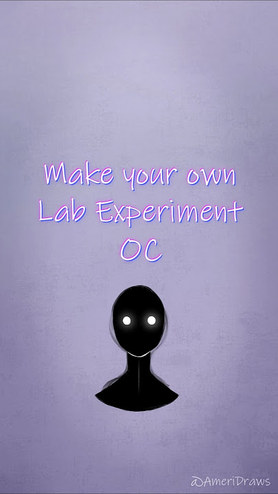 Make Your Own Lab Experiment OC #challenge #artchallenge #oc #characterdesign #ocartist #occhallenge