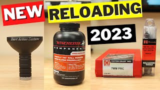 New Reloading Tools and Components for 2023!