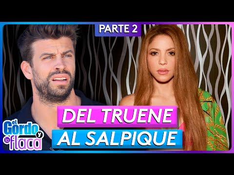 El truene de Shakira y Piqué (PARTE 2): la canción de BZRP y la foto de Clara Chía | El Gordo y La F