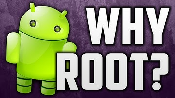 Why You Should Root Your Android Phone! (What Does Rooting Android Do?)