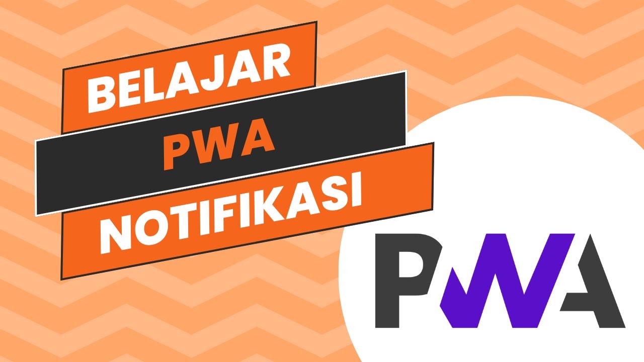 Tutorial Belajar PWA Notifikasi - YouTube