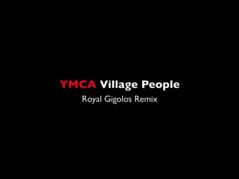 Assista a Village People - YMCA (Royal Gigolos Remix) no YouTube Assista a Village People - YMCA (Royal Gigolos Remix) no YouTube
