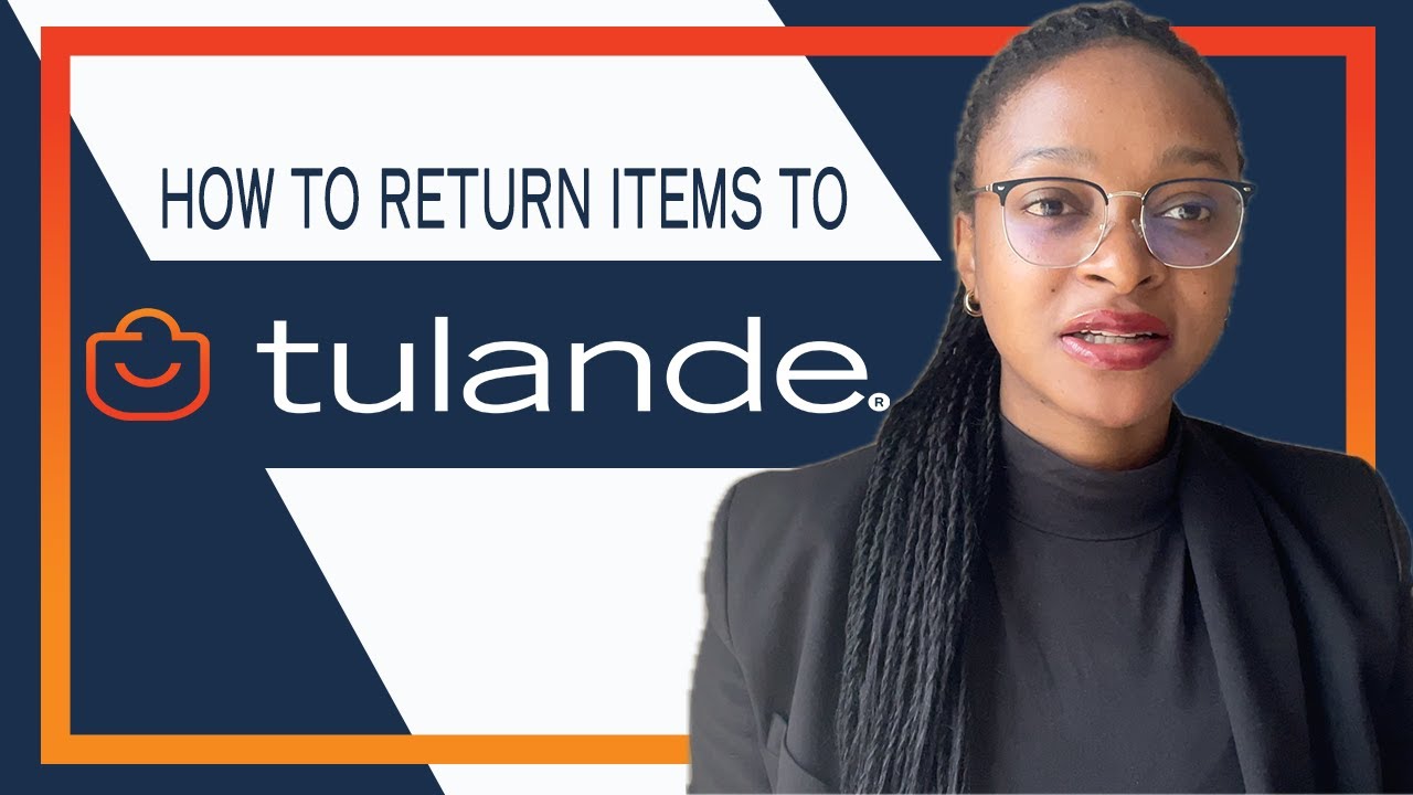 How Tulande Online's Return Policy Works YouTube
