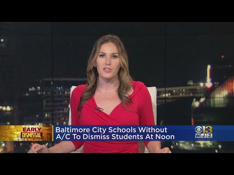 Baltimore City Public Schools Will Release Students Early Monday Due To High Temperatures