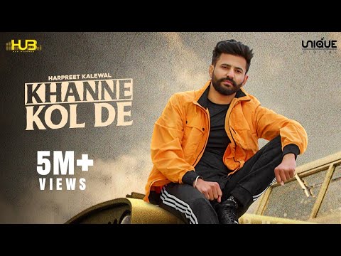 Khanne kol De Full Video Harpreet Kalewal  Mr Vgrooves   2021