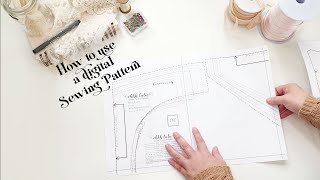 A beginners guide to Digital Sewing Patterns