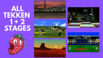 The stages of Tekken 1 and 2