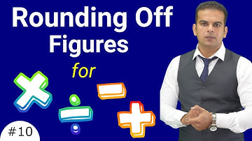 Rounding Off Figures - Physics Class 11 By Shafiq Anjum