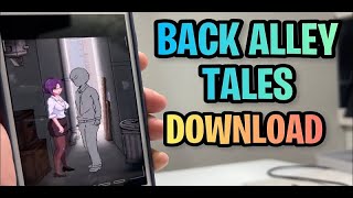 Install Back Alley Tales Mobile 🛠 Free Installation Guide 🛠 LATEST 2023!! screenshot 5