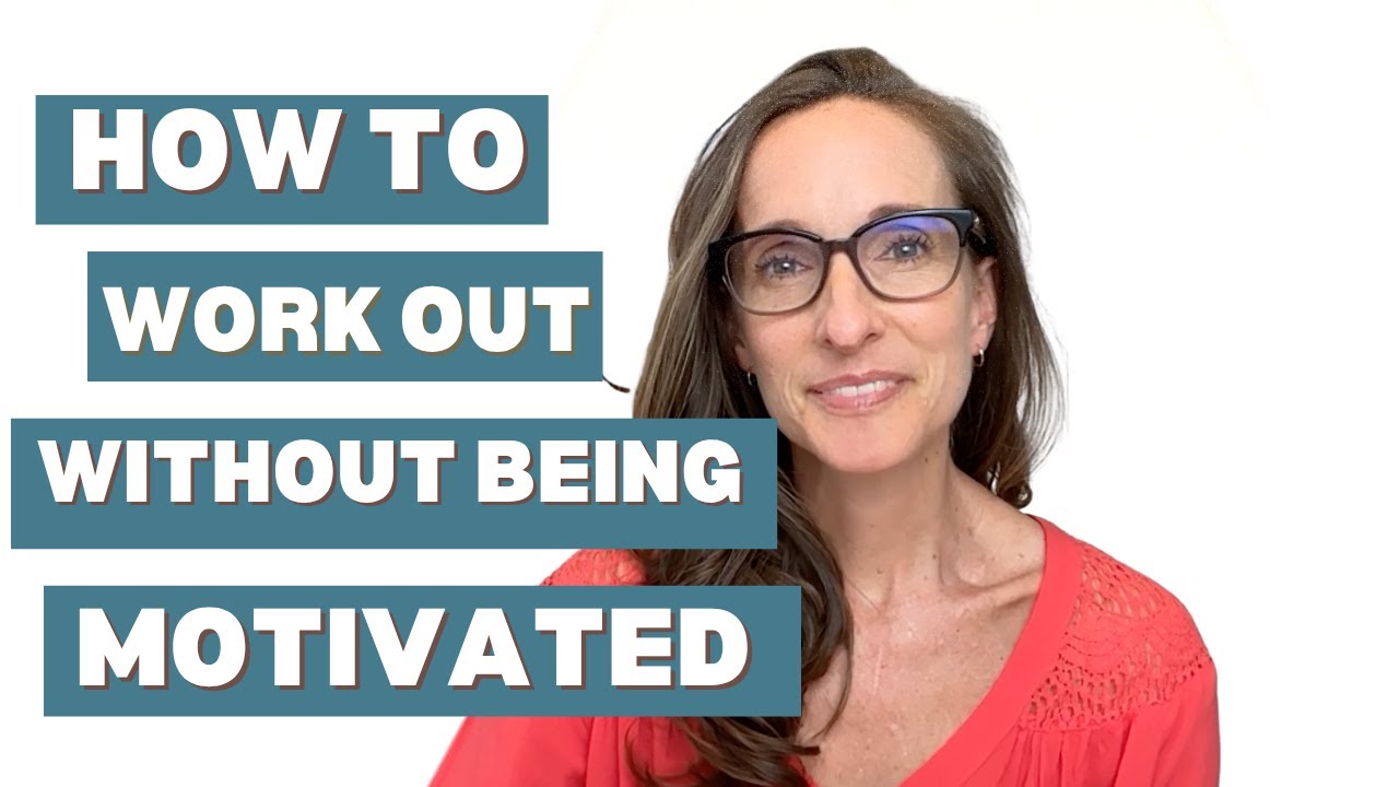 How to Work Out Without Being Motivated