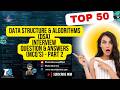DSA MCQ Quiz 2026 – Data Structure & Algorithms Top 50 Interview Questions - Part 2