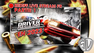 🔴🚔 DRIVER : Parallel Lines 🚔🔴 #1 Ce Driver et juste GANIAL 😍[ REDIFF LIVE STREAM FR ]